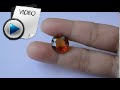 10.6 Carat Hessonite (Gomed) Stone Video
