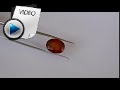 13.13 Carat Hessonite (Gomed) Stone Video